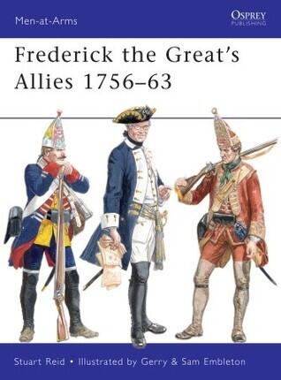 Frederick the Great's Allies 1756-1763