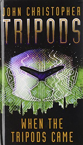 When the Tripods Came by John Christopher
