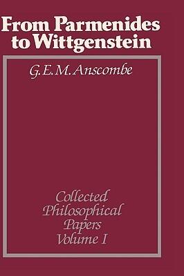 Collected Philosophical Papers, Volume 1: Parmenides to Wittgenstein