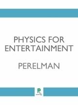 Physics for Entertainment