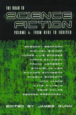 The Road to Science Fiction 4: From Here to Forever