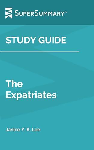 Study Guide: The Expatriates