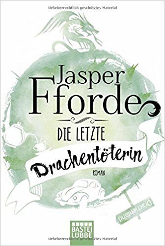 Die letzte Drachentöterin