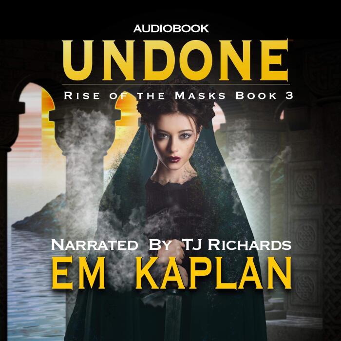 Undone: Rise of the Masks, Book 3