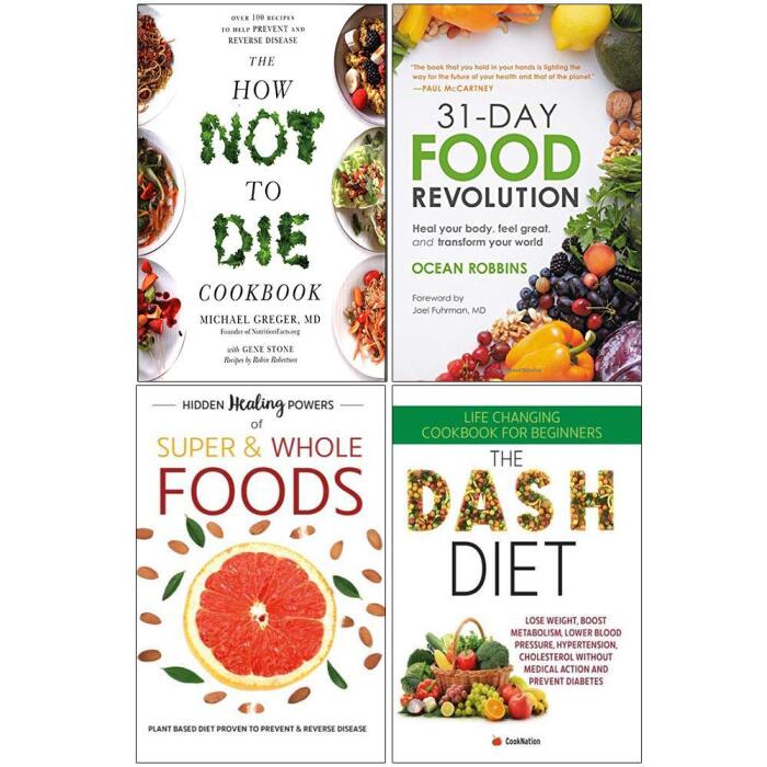 The How Not To Die Cookbook, 31-Day Food Revolution, Hidden Healing Powers of Super & Whole Foods, The Dash Diet 4 Books Collection Set
