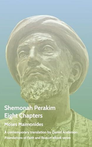 Shemonah Perakim: Eight Chapters