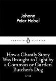 How a Ghastly Story Was Brought to Light by a Common or Gard