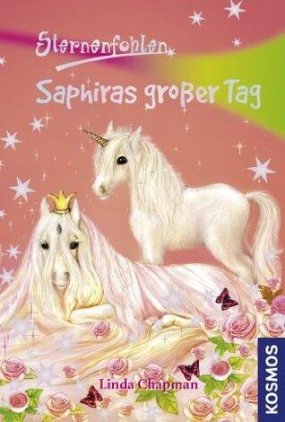 Saphiras großer Tag