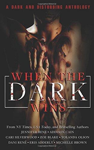 When the Dark Wins