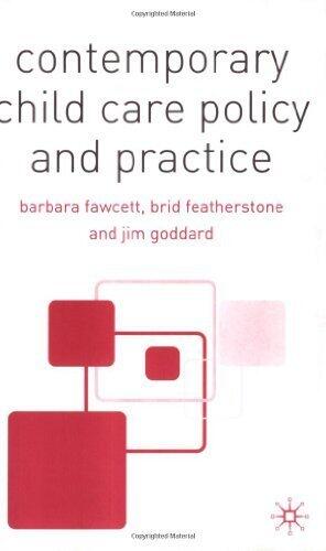 Contemporary Child Care Policy and Practice (2004) Paperback