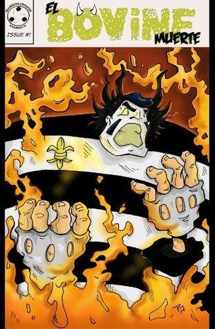 El Bovine Muerte #1