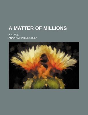 A Matter of Millions