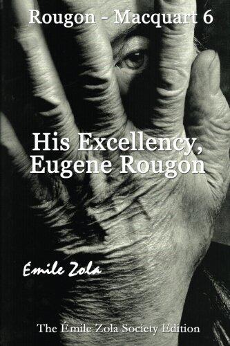 His Excellency, Eugene Rougon