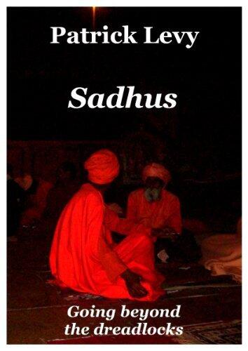 Sadhus, Going beyond the dreadlocks
