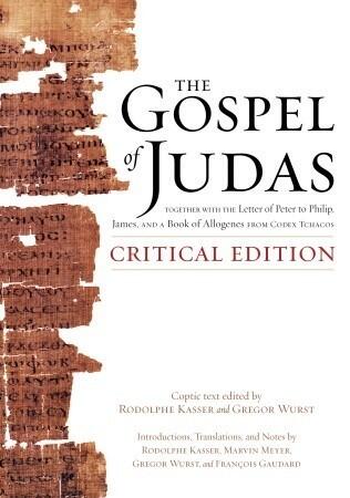 The Gospel of Judas Together with the Letter of Peter to Phillip, James, and a Book of Allogenes from Codex Tchacos