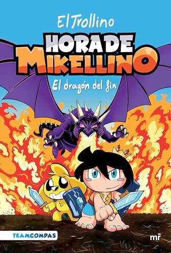 Hora de Mikellino 2: El Dragón del Fin