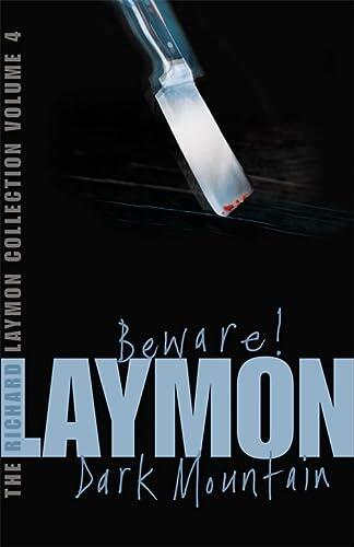 The Richard Laymon Collection (Volume 4: Beware & Dark Mountain)