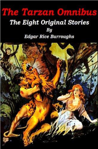 The Tarzan Omnibus - the Eight Original Stories
