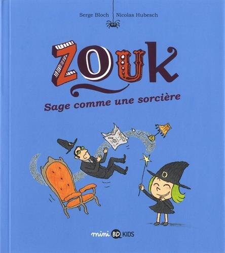 Zouk, Tome 09: Sage comme une sorcière