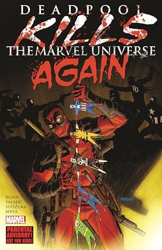 Deadpool Kills The Marvel Universe Again [New Printing]