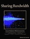 Sharing Bandwidth