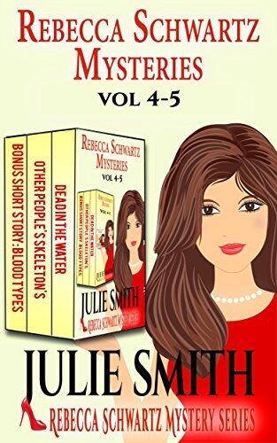Rebecca Schwartz Mysteries (Volumes 4-5)