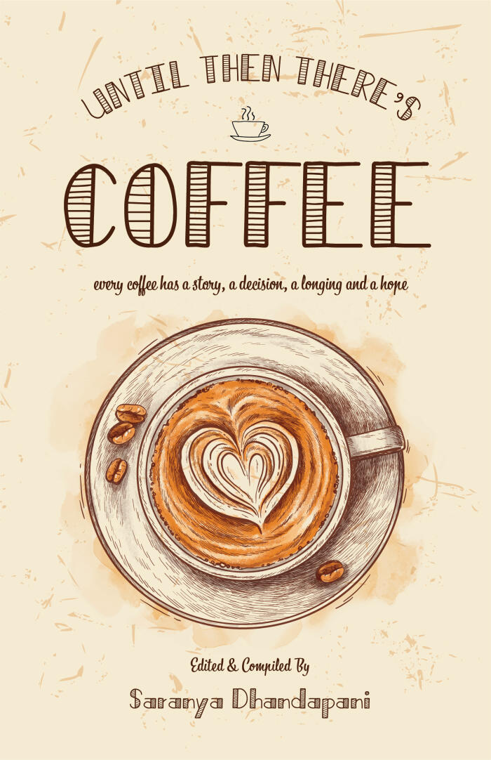 Until Then There's Coffee