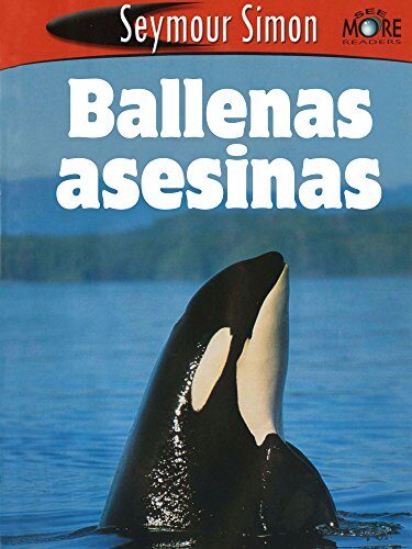 Ballenos Asesinas (SeeMore Readers)