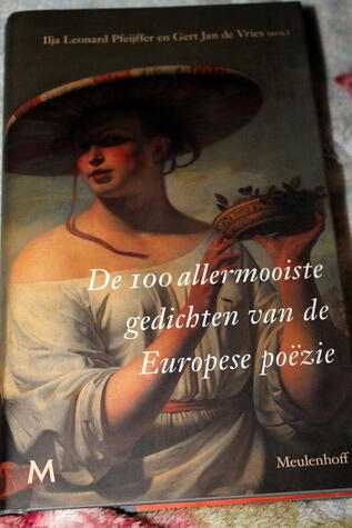 De 100 allermooiste gedichten van de Europese poëzie