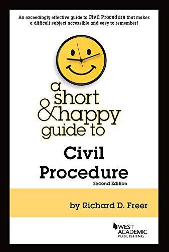 A Short & Happy Guide to Civil Procedure