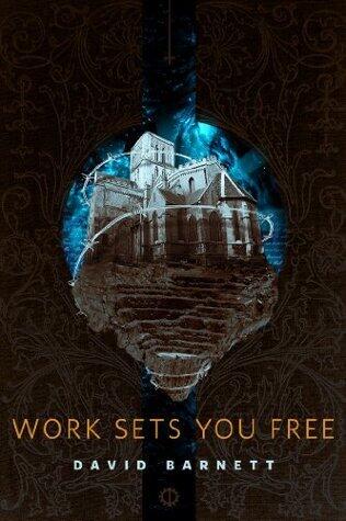 Work Sets You Free