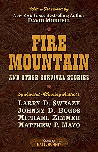 Fire Mountain and Other Survival Stories: A Five Star Quartet