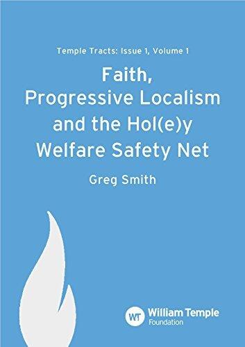 Faith, Progressive Localism & the Hol(e)y Welfare Safety Net