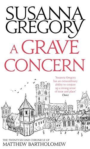 A Grave Concern: The Twenty-Second Chronicle of Matthew Bartholomew