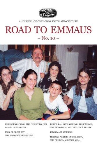 Road to Emmaus No. 10: A Journal of Orthodox Faith and Culture