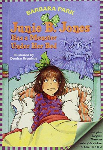 Junie B. Jones Has a Monster Under Her Bed