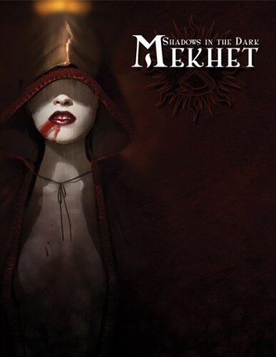 Shadows in the Dark: Mekhet