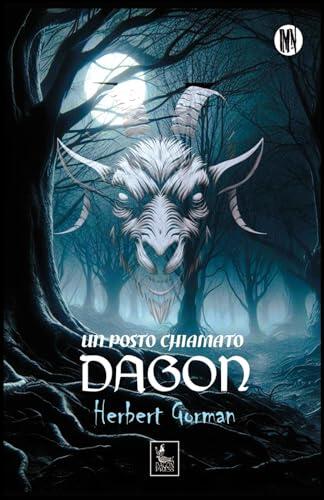 UN POSTO CHIAMATO DAGON (I Magri Notturni)