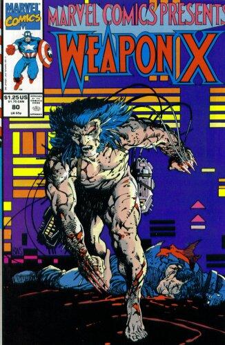 Marvel Comics Presents #80 : Wolverine as Weapon X, Captain America, Daughters of the Dragon, & Mr. Fantastic