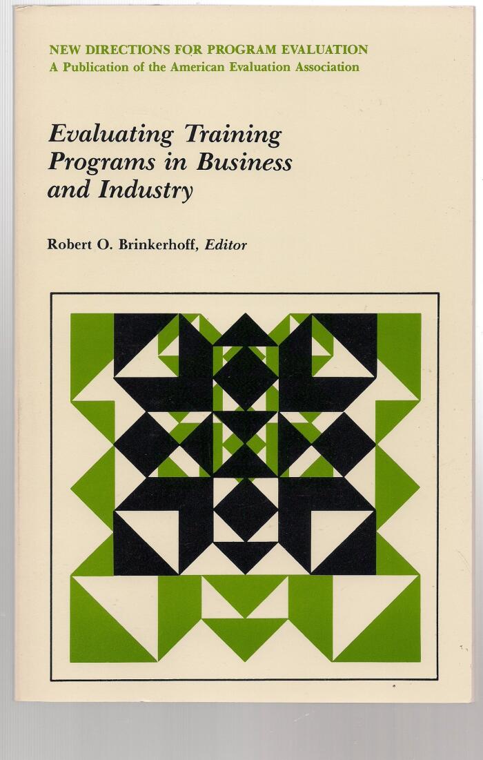 Evaluating Training Programs in Business and Industry