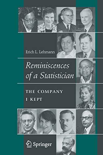 Reminiscences of a Statistician: The Company I Kept
