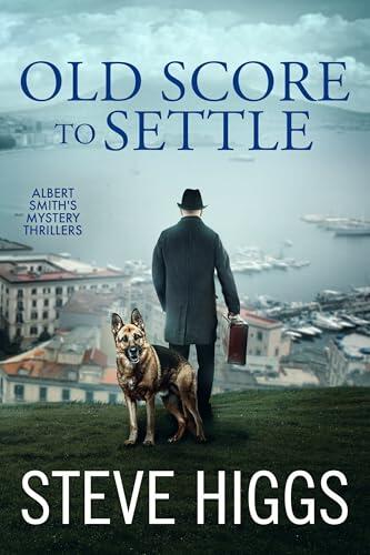 Old Score to Settle: Albert Smith's Mystery Thrillers Book 5