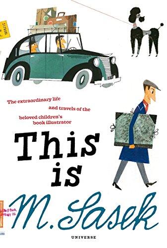 This is M. Sasek: The Extraordinary Life and Travels of the Beloved Children's Book Illustrator
