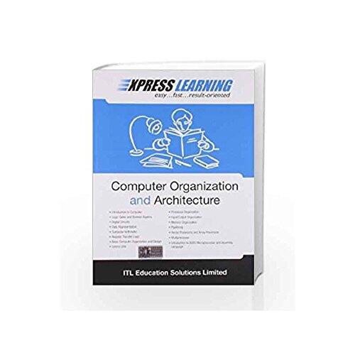 Express Learning: Computer Organization and Architecture