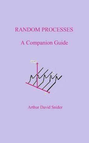 Random Processes: A Companion Guide