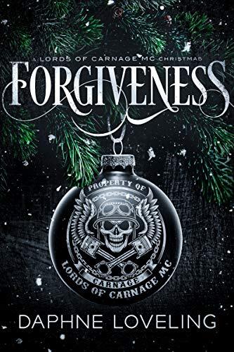 Forgiveness: Weihnachten mit den Lords of Carnage (Lords-of-Carnage-MC)