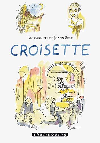 Les Carnets de Joann Sfar (Croisette)