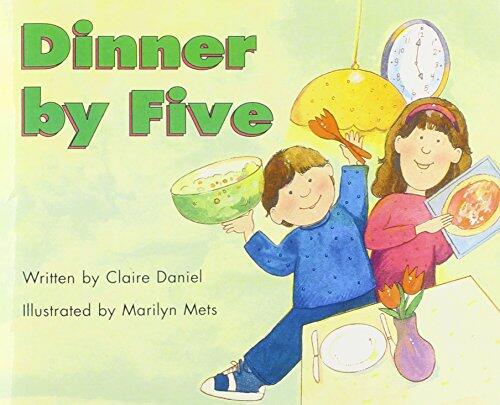 Ready Readers, Stage 3, Book 4, Dinner by Five, Single Copy