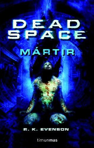 Dead Space: Mártir
