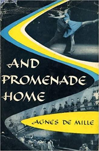 And Promenade Home: An Autobiography